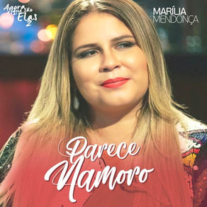 Marília Mendonça – Parece Namoro