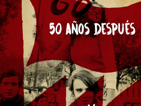 Programación: Conmemoración de los 50 años de “Mayo del 68, Univalle