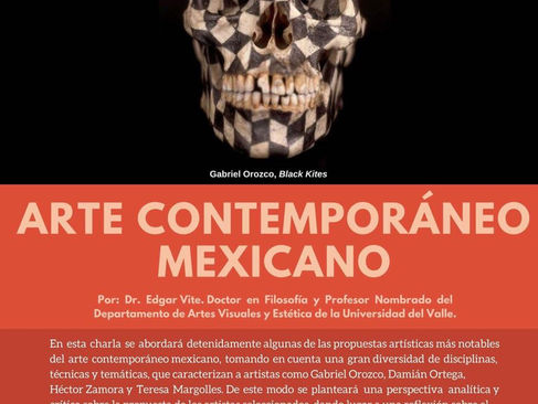 CICLO LENGUA Y CULTURA PRESENTA: ARTE CONTEMPORÁNEO MEXICANO