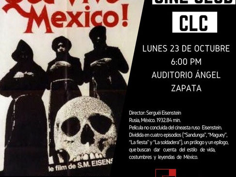 ¡Que Viva México! Cine Club CLC