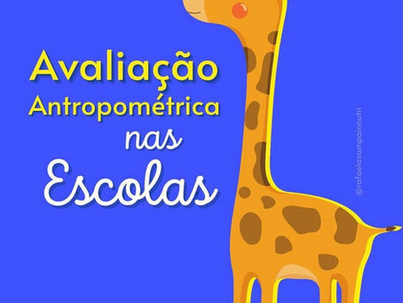Avaliação Antropométrica nas Escolas