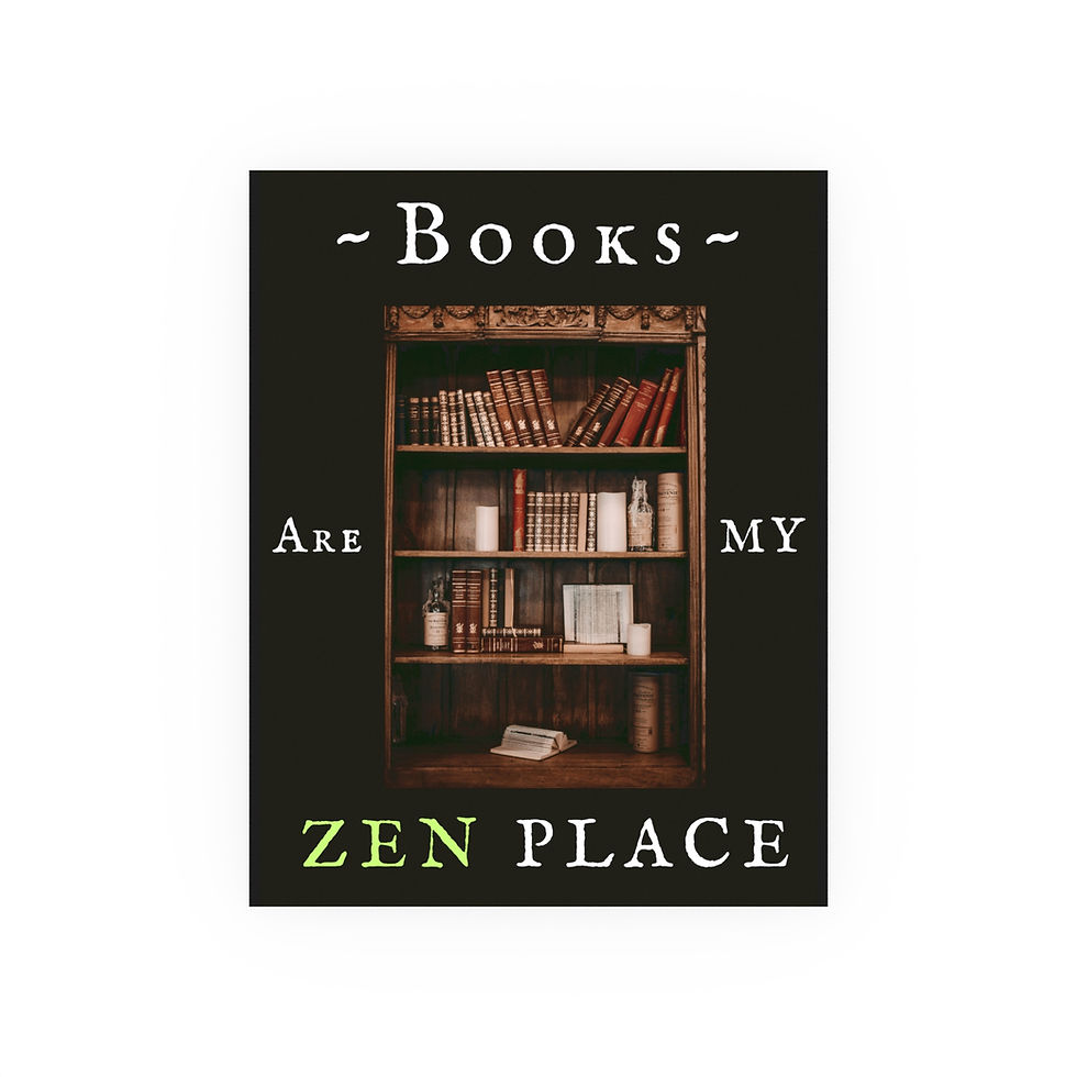 Thumbnail: Books Are My Zen Place (2) | Zen Chaos | Reader Wall Art Poster 