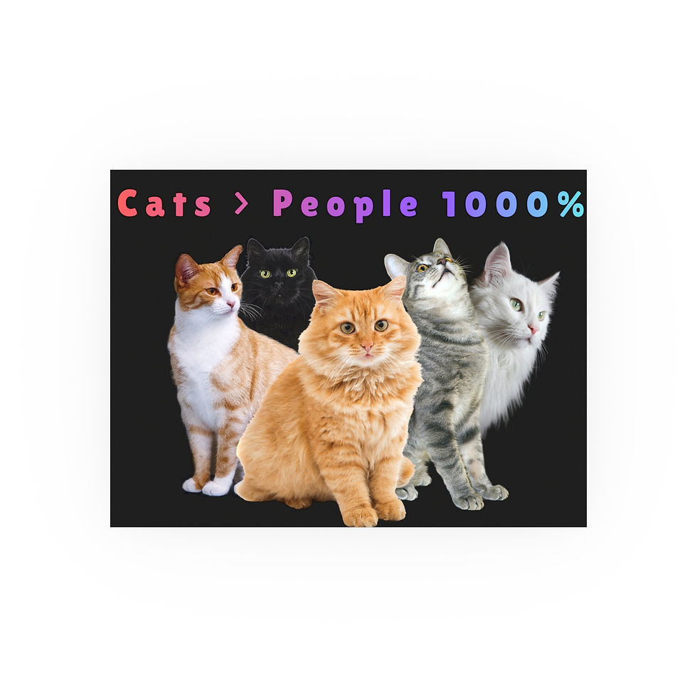 Thumbnail: Cats > People, 1000% | Wall Art Poster