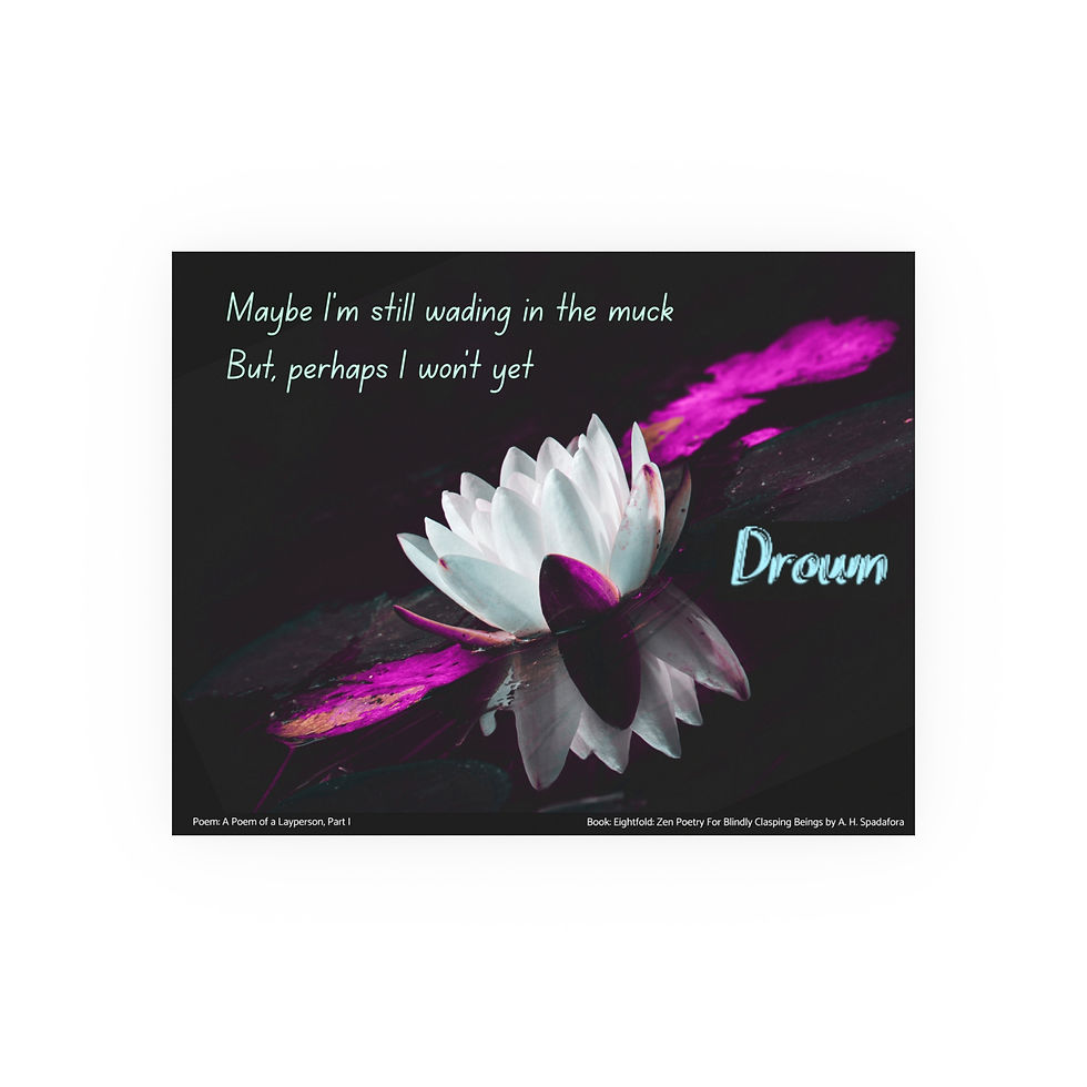 Thumbnail: A Poem for A Layperson | Dark Zen Wall Art Poster | Eightfold Poetry Collection