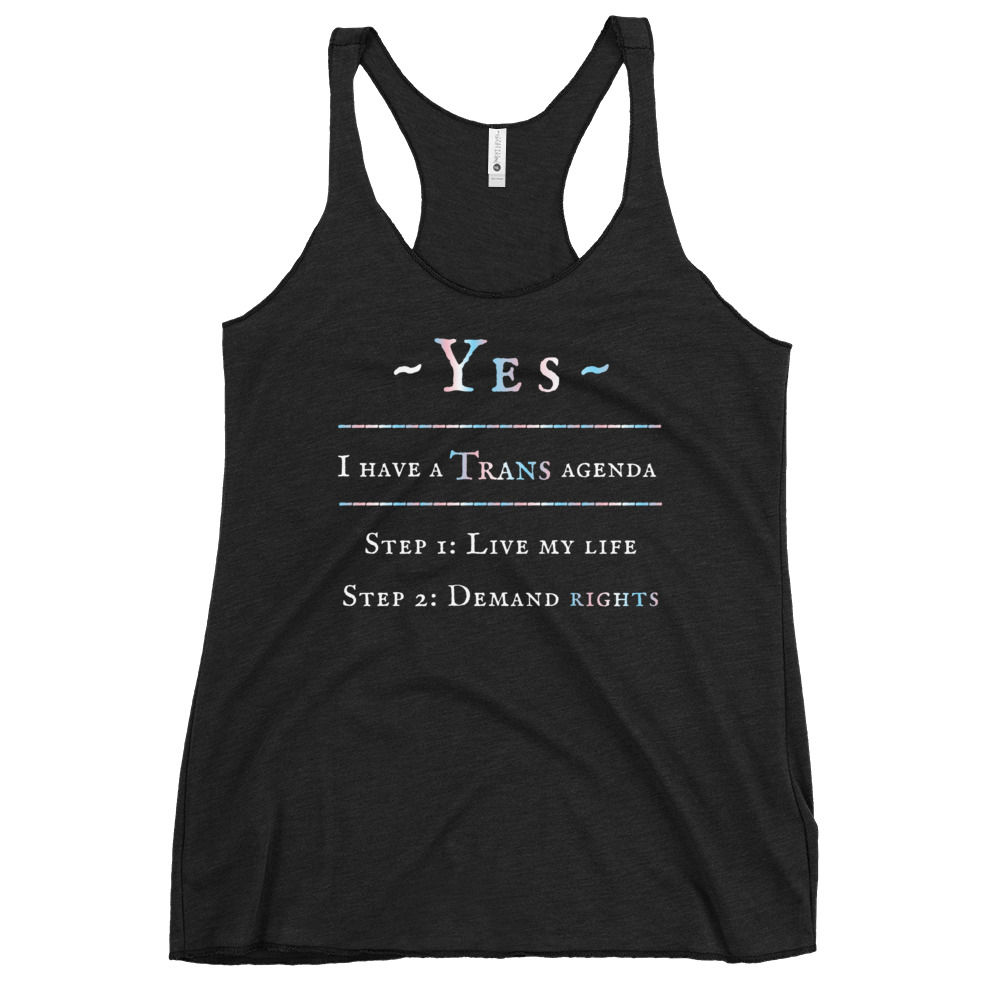 Trans Agenda | Women's Racerback Tank