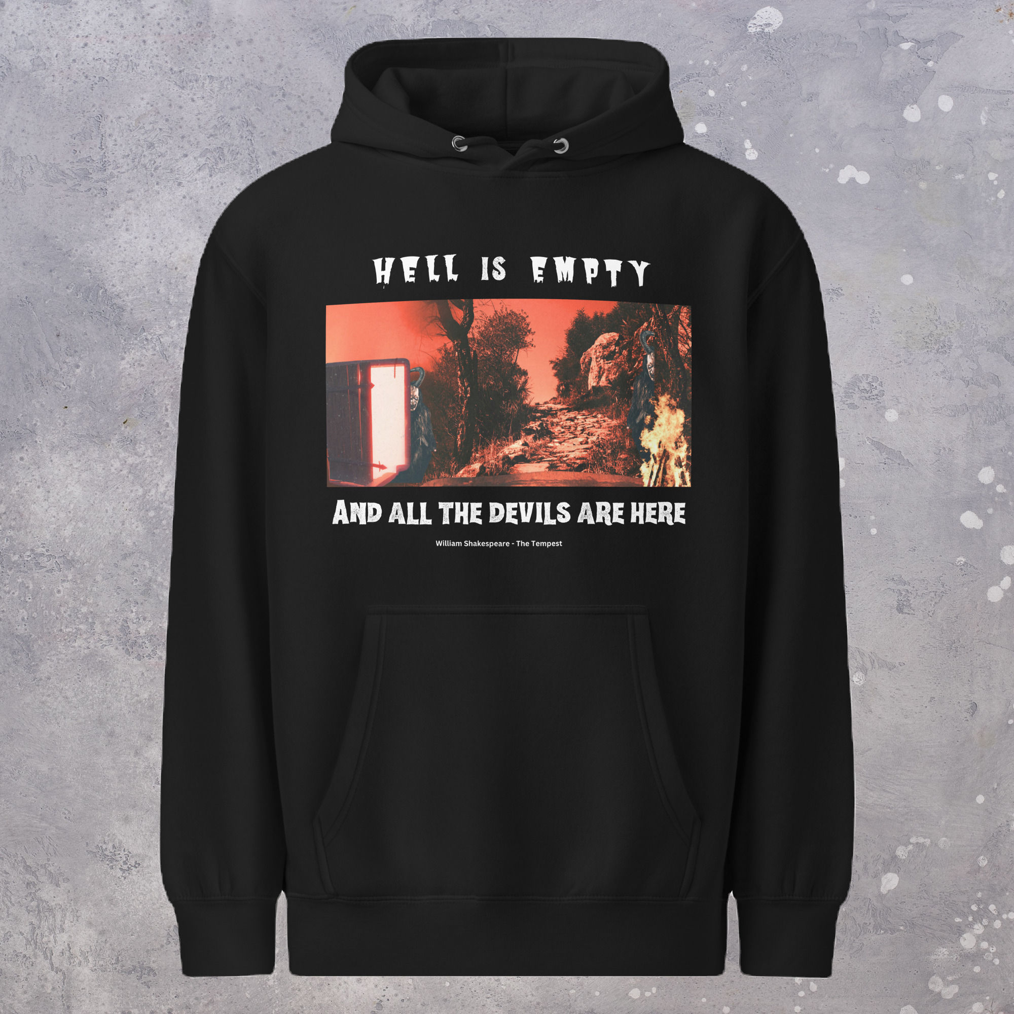 Hell Is Empty; The Devils Are Here | Shakespeare | Unisex hoodie