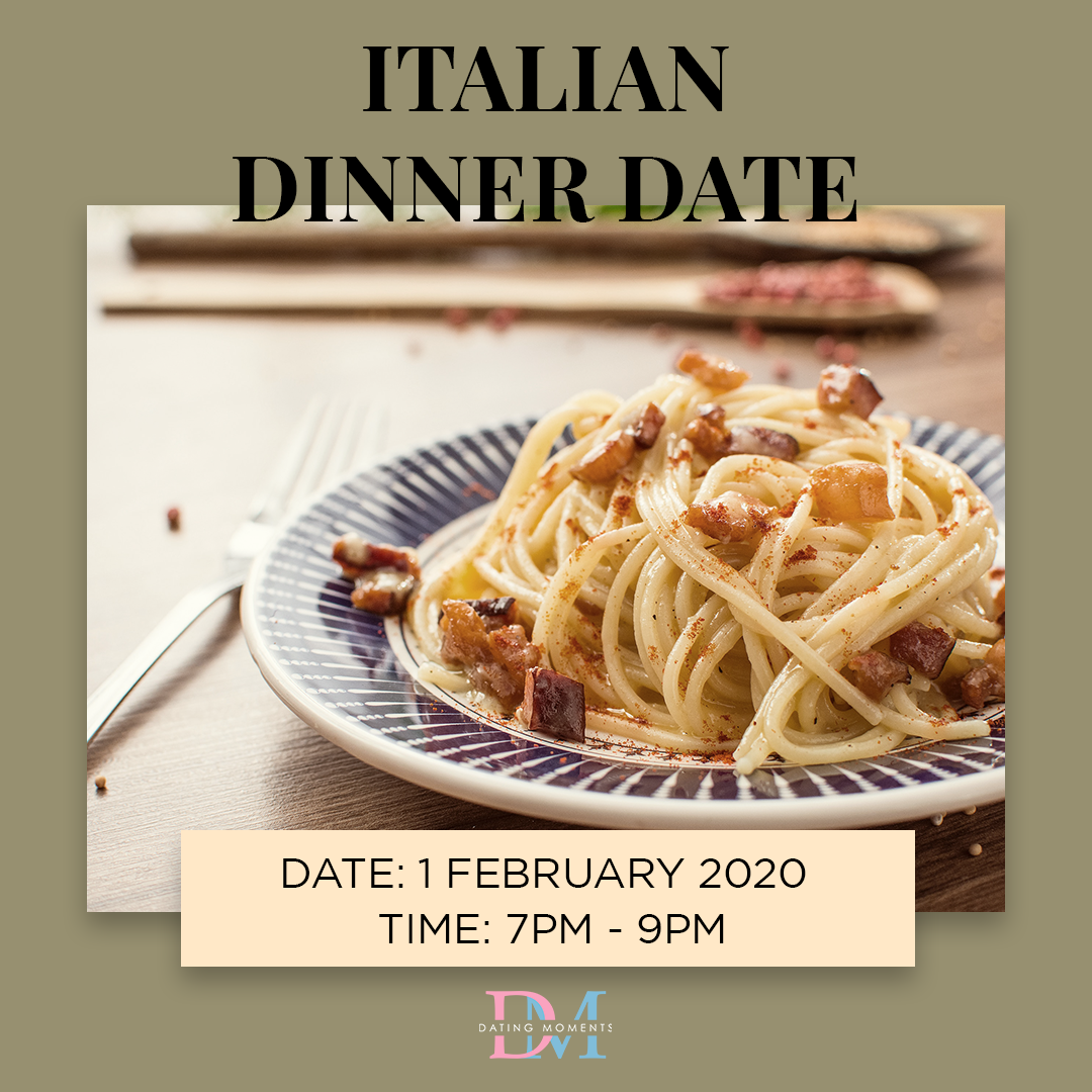 CLOSED Italian Dinner Date