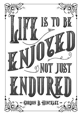 Life is to be Enjoyed