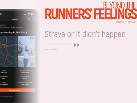 Strava or it didn’t happen – Warum dieser Spruch dem Laufen die wahre Bedeutung nehmen kann
