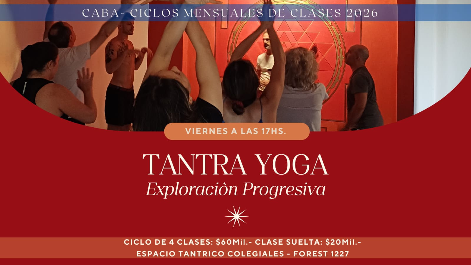 Exploracion Progresiva de Tantra Yoga - Ciclo de 4 Clases (Colegiales ...