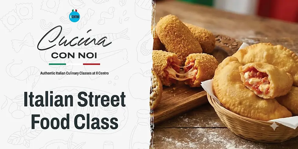 🍞 Italian Street Food Class (arancini, supplì, panzerotti)