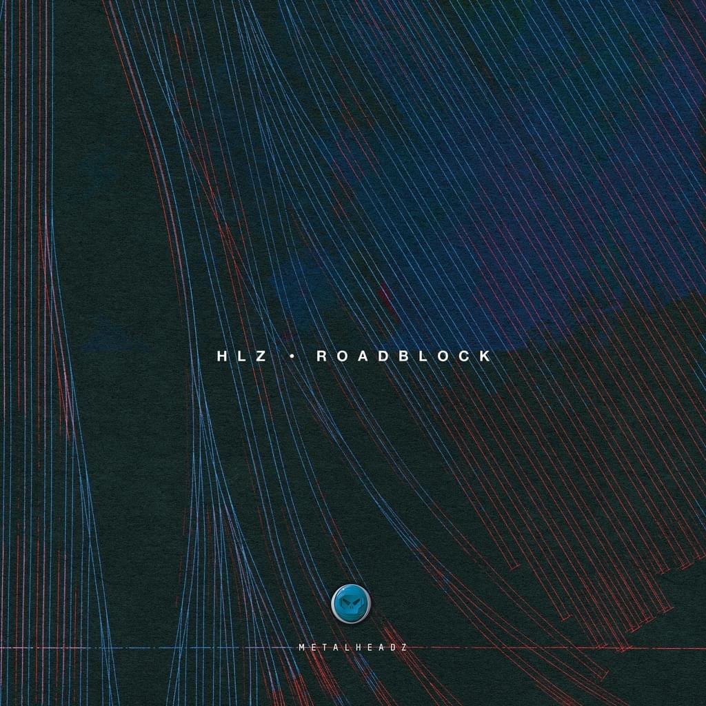 HLZ - Roadblocks album cover