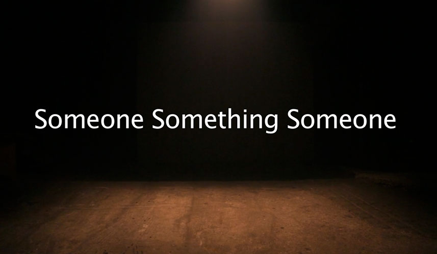 Someone Something Someone