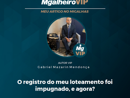 O registro do meu loteamento foi impugnado, e agora?