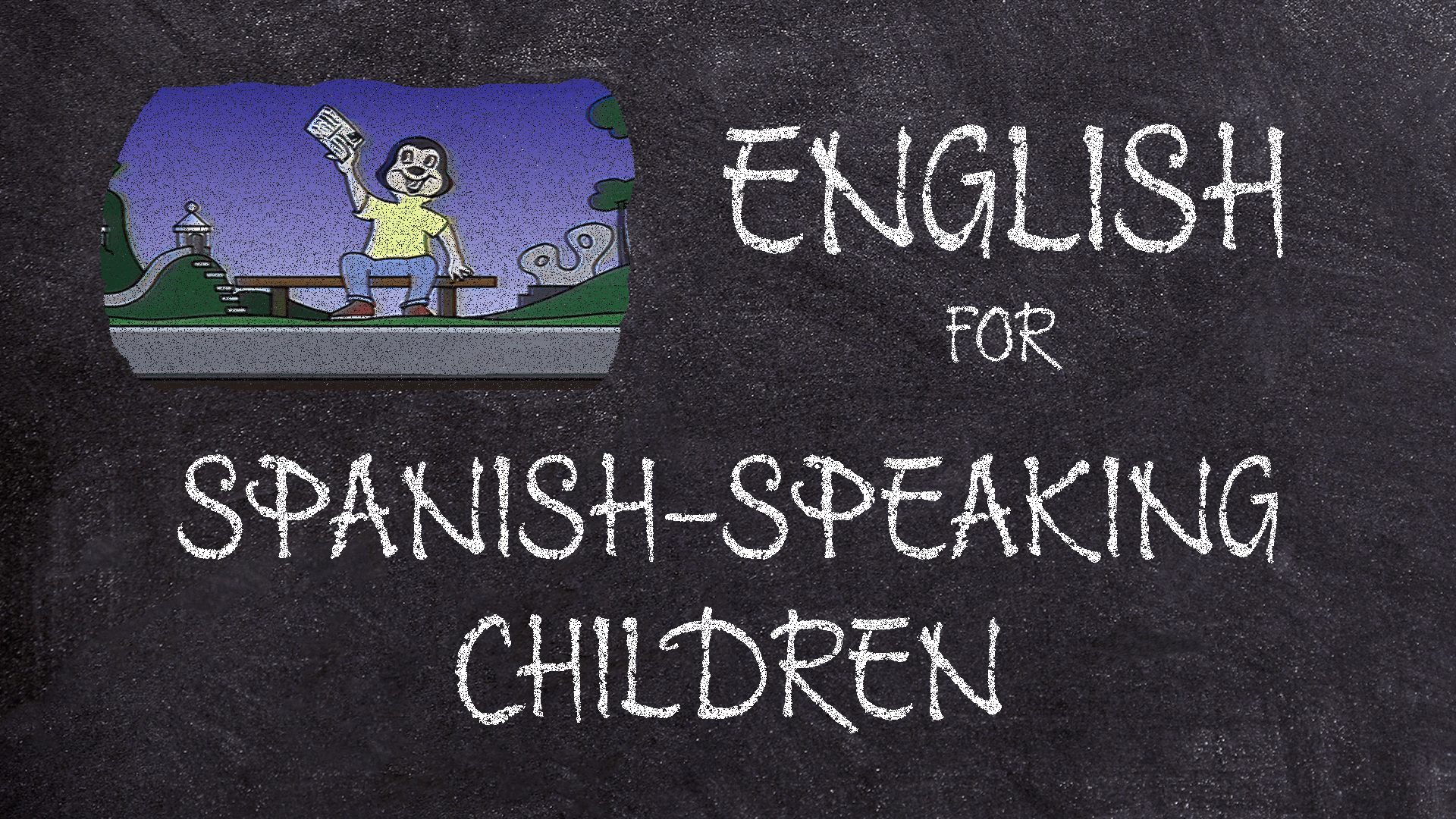 English For Spanish-Speaking Children