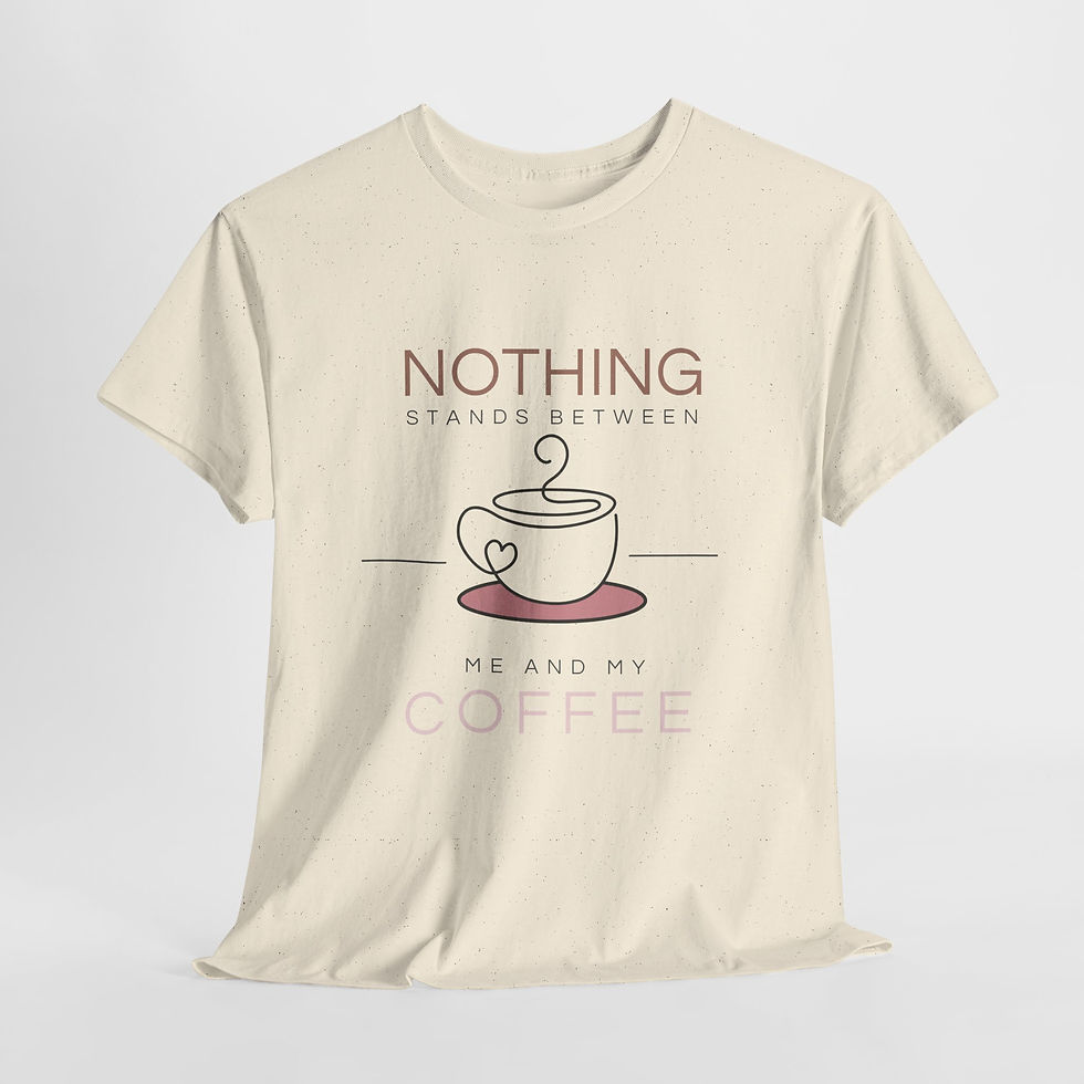 Thumbnail: Nothing Stands Between Me and My Coffee, Gift for Coffee Enthusiasts