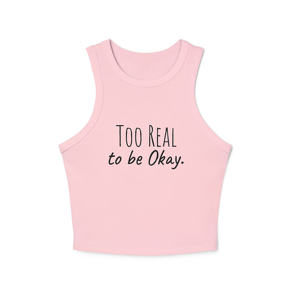 Thumbnail: Too Real to Be Okay Women's Micro Rib Racer Tank Top | Casual Summer Crop