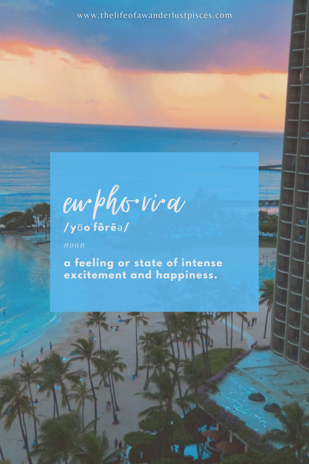 euphoria | the life of a wanderlust pisces