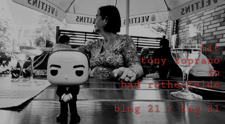blog 21 / tag 21: mit tony soprano in bad rothenfelde