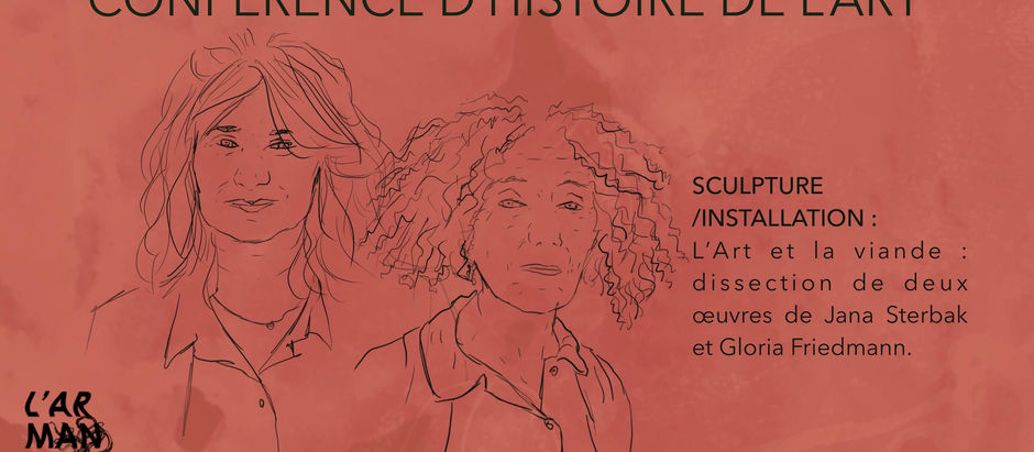 Conférence d'histoire de l'art : Sculpture/Installation : L'art et la viande