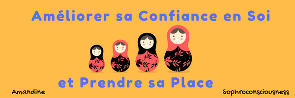 Améliorer_sa_Confiance_en_Soi_et_Prendre