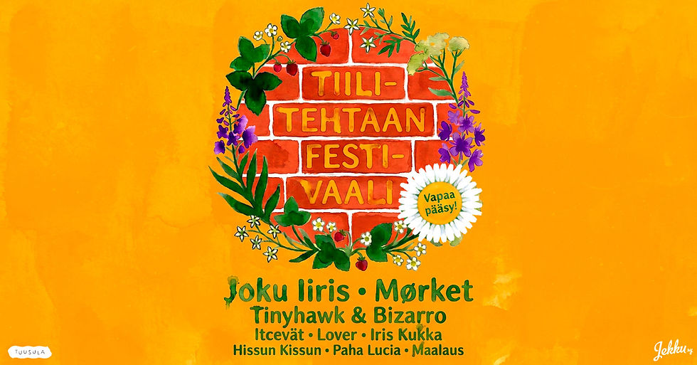 Tiilitehtaan Festivaali: Tinyhawk & Bizarro + Mørket + Paha Lucia + Lover + Krypta (soolo)