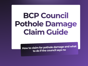 Claiming for Pothole Damage from BCP Council: Step-by-Step Guide