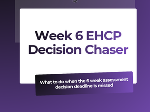 6 Week EHCP Decision Late Chaser Letter: What Parents Need to Know and Do
