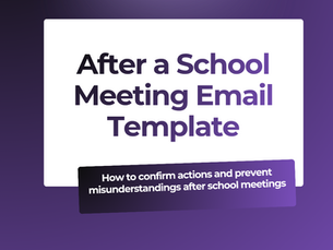 Email Summary After School Meeting Template: How to Confirm Actions and Prevent Disputes