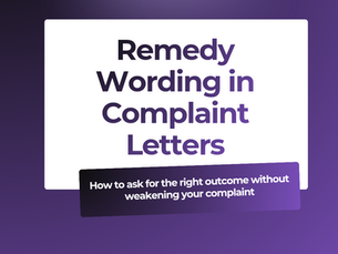 What Remedy to Ask for in a Complaint Letter: Reasonable and Specific Wording