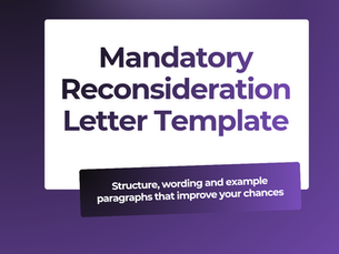 Mandatory Reconsideration Letter Template: Structure, Example Paragraphs and What to Do Next