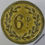 Thumbnail: Value stated Token 24mm S A C / 6D in wreath - Gilt Bronze