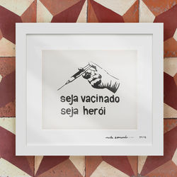 Seja Vacinado, Seja Herói / 2021