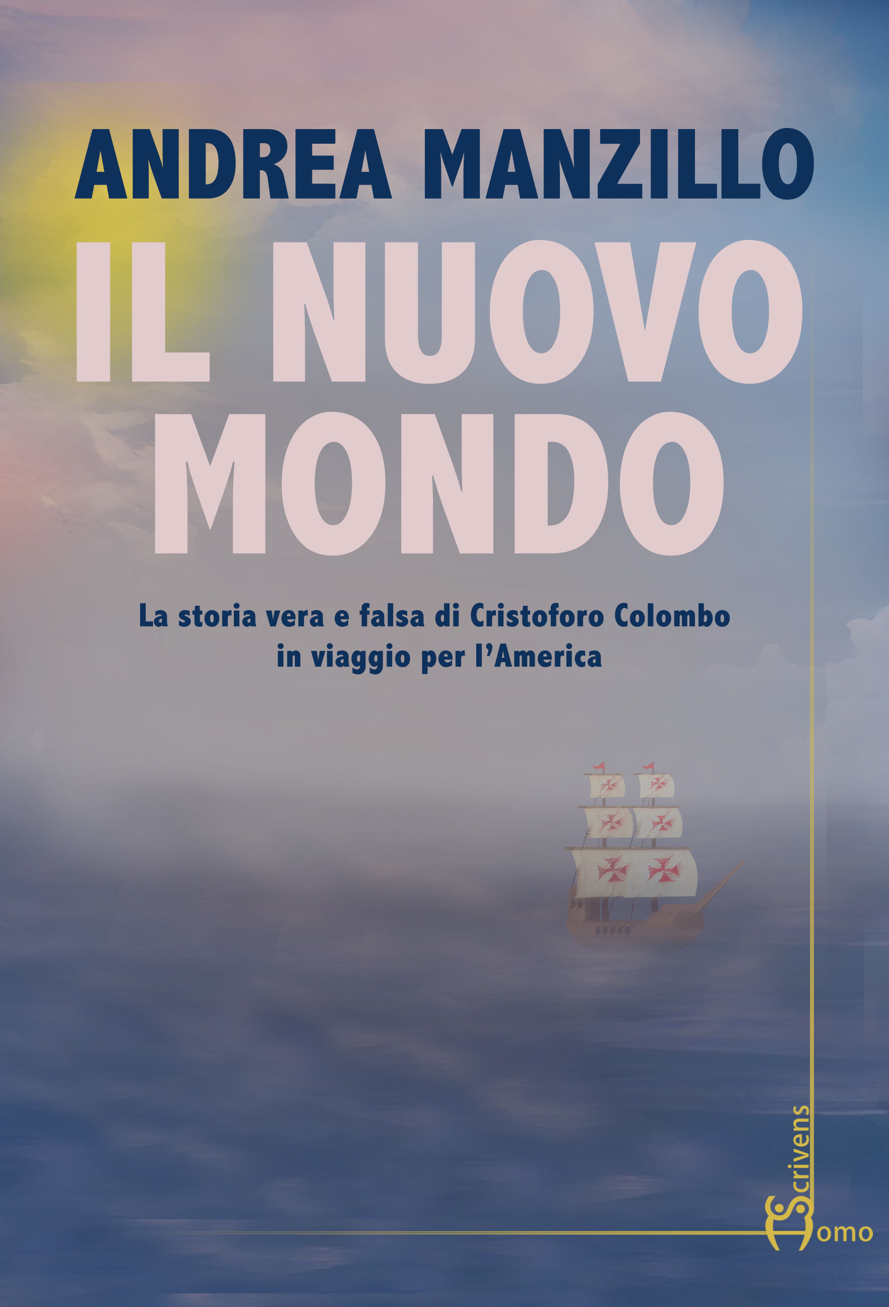 Il nuovo mondo - Andrea Manzillo