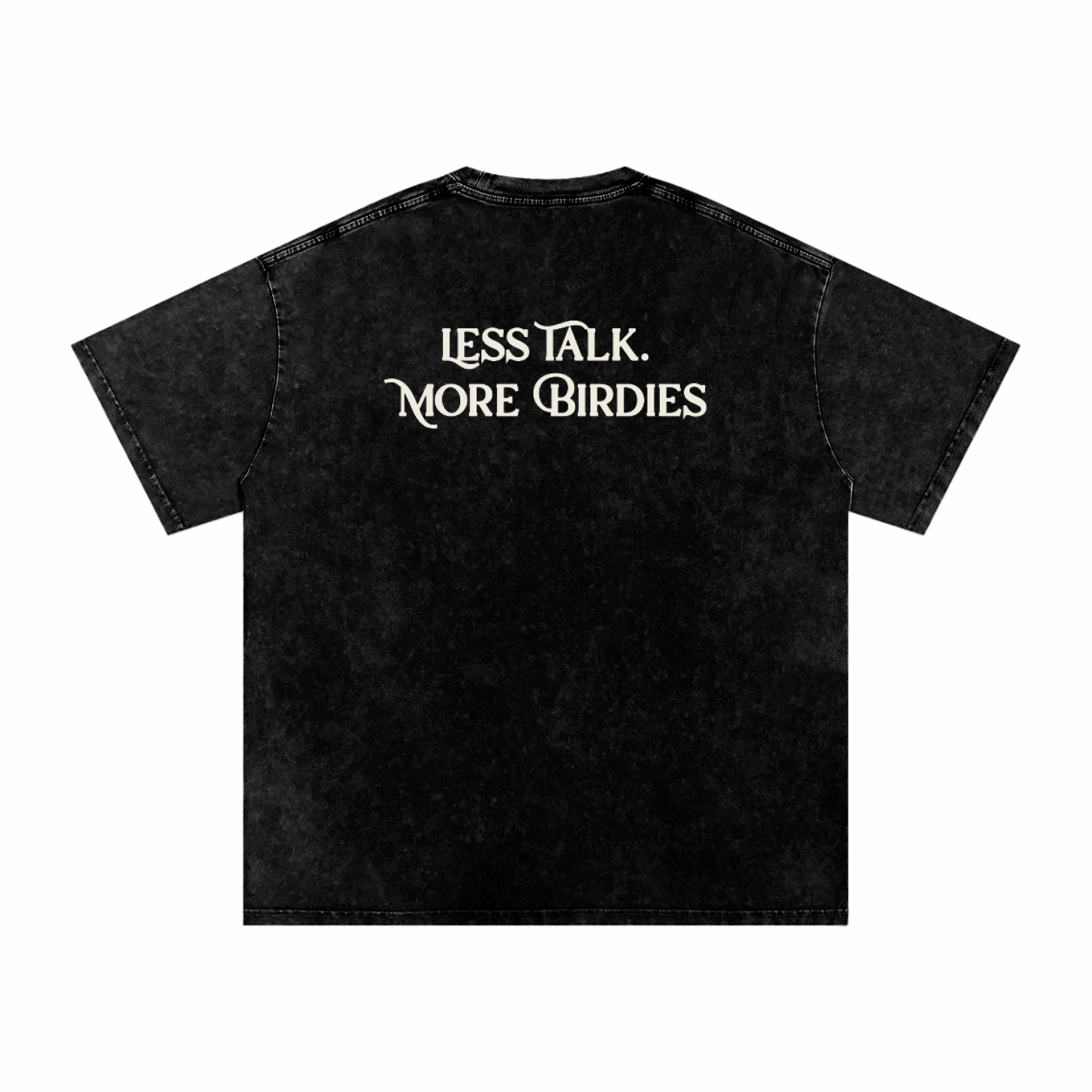 Golf - Less Talk More Birdies - Snow Washed Oversized Cotton T-Shirt