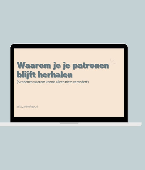Webinar - Waarom blijf je je patronen herhalen - ook al heb je inzicht ?!