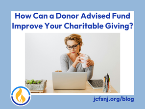 How Can a Donor Advised Fund Improve Your Charitable Giving?