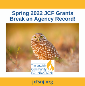 Spring 2022 JCF Grants Break an Agency Record!