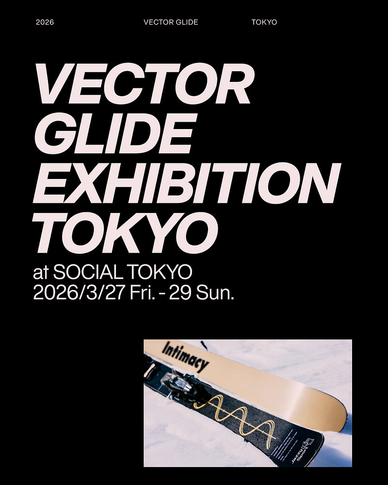 VECTORGLIDE EXHIBITION TOKYO