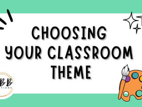 Choosing Your Classroom Theme