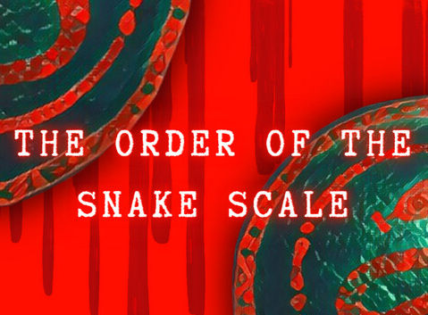 Order of the Snake Scale Review