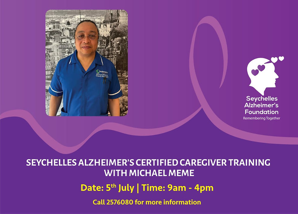 SEYCHELLES ALZHEIMER’S CERTIFIED CAREGIVER TRAINING WITH MICHAEL MEME