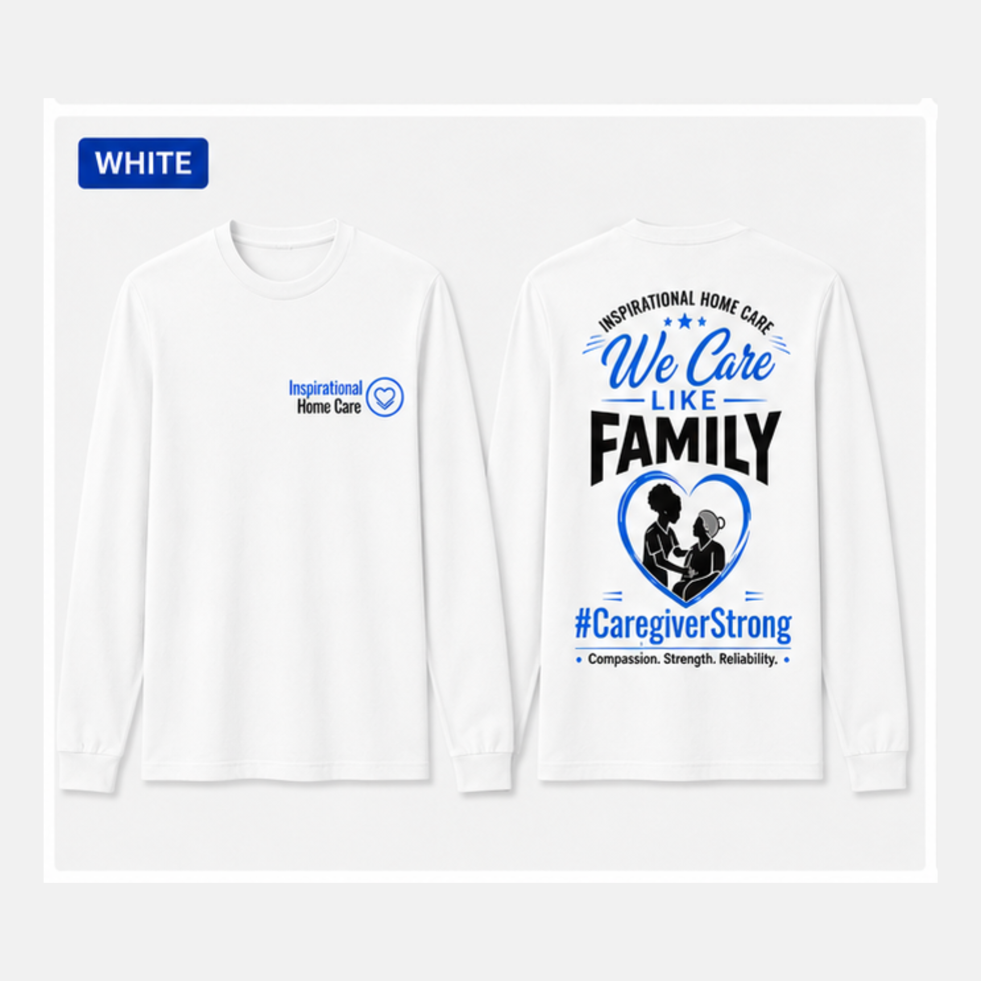 We Care Like Family™ Long Sleeve T-Shirt