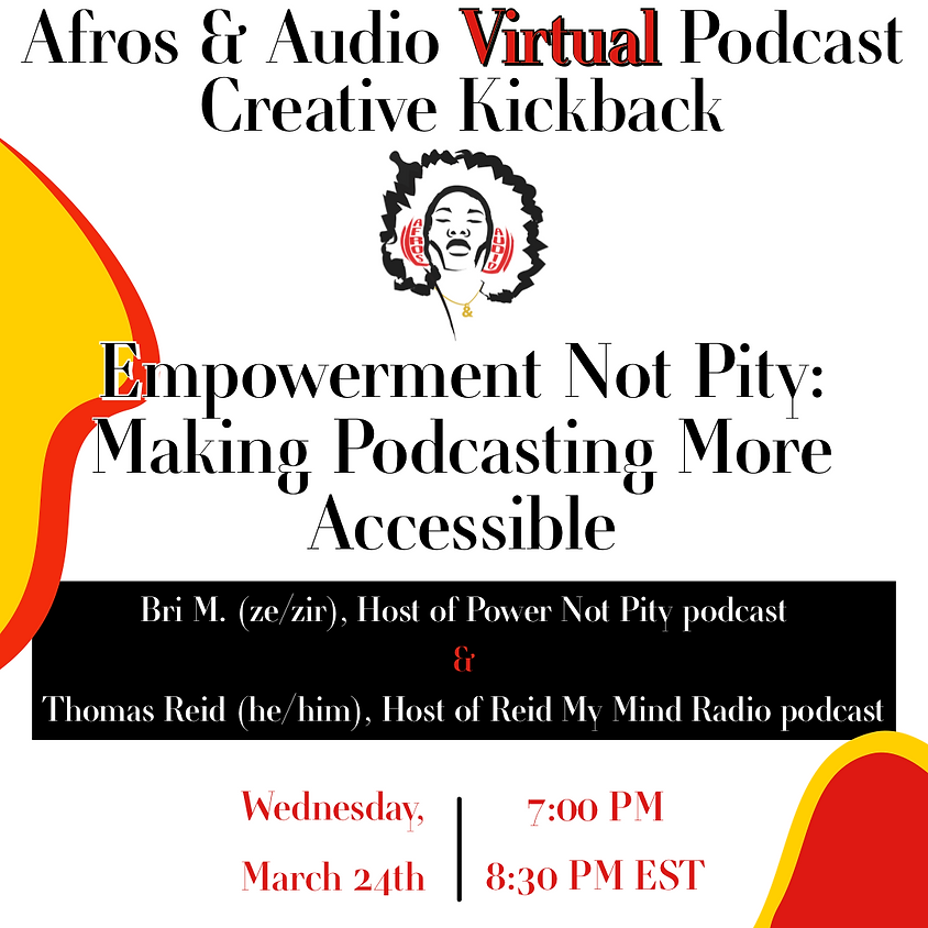 Empowerment Not Pity: Making Podcasting More Accessible
