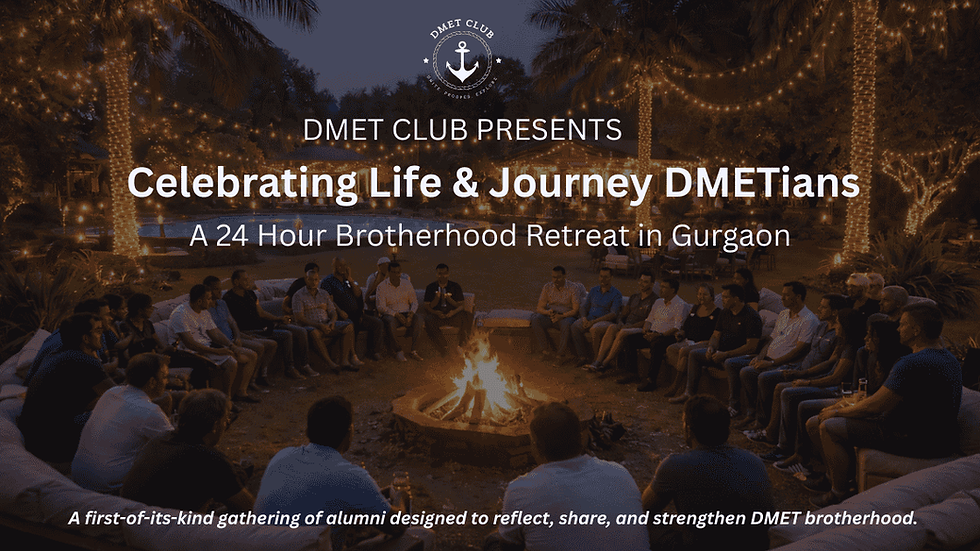 DMET Club's Brotherhood Retreat – Genesis Edition (Gurgaon)