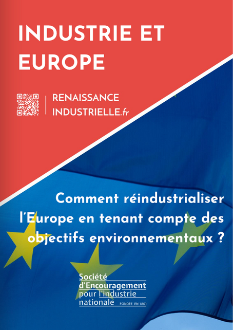 Industrie et Europe : Comment réindustrialiser en tenant compte des objectifs environnementaux ?