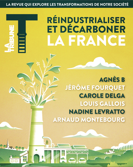 Réindustrialiser et décarboner la France : La Tribune