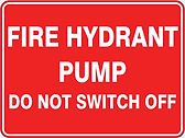 Fire Hydrant Pump Do Not Switch Off