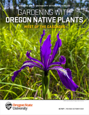 Gardening With Oregon Native Plants West of the Cascades