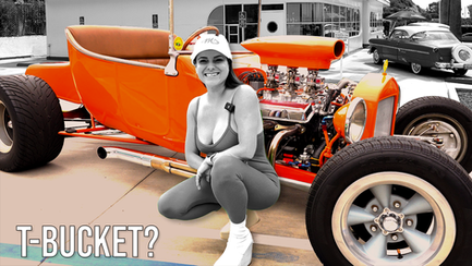 Woman poses beside orange T-Bucket hot rod: "T-BUCKET?"
